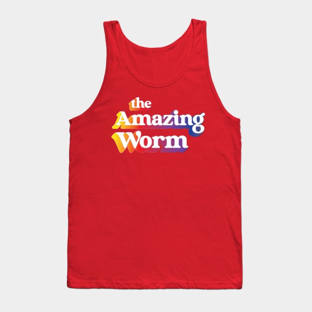 the Amazing Worm! Tank Top by Eugene and Jonnie Tee's